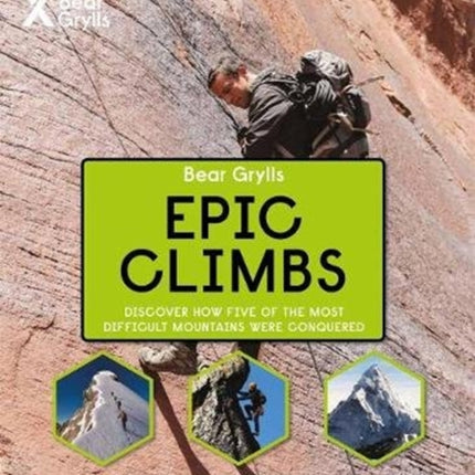 Bear Grylls Epic Adventures Series – Epic Climbs