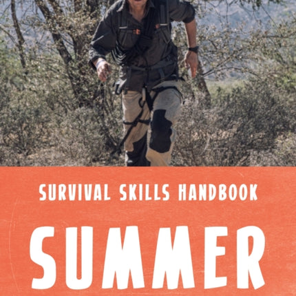 Bear Grylls Survival Skills: Summer