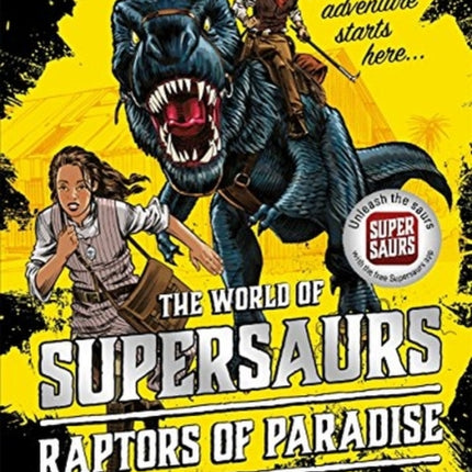 Supersaurs 1: Raptors of Paradise