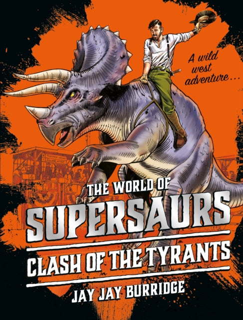 Supersaurs 3: Clash of the Tyrants