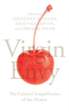 Virgin Envy: The Cultural Insignificance of the