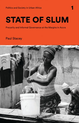State of Slum: Precarity and Informal Governance
