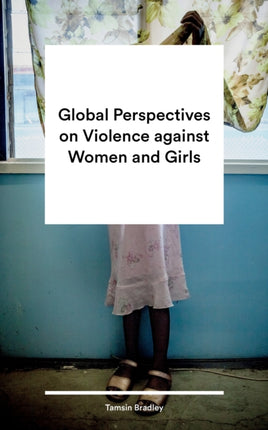 Global Perspectives on Violence against Women and Girls