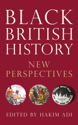 Black British History: New Perspectives