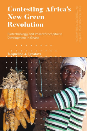Contesting Africa’s New Green Revolution: