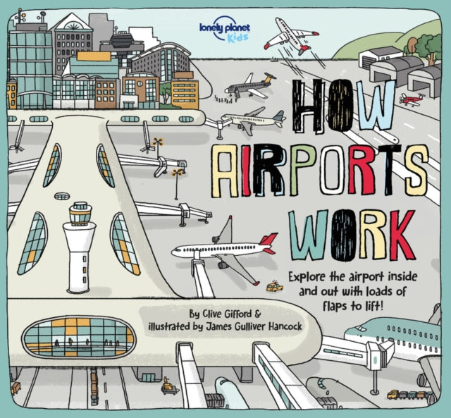 Lonely Planet Kids How Airports Work 1