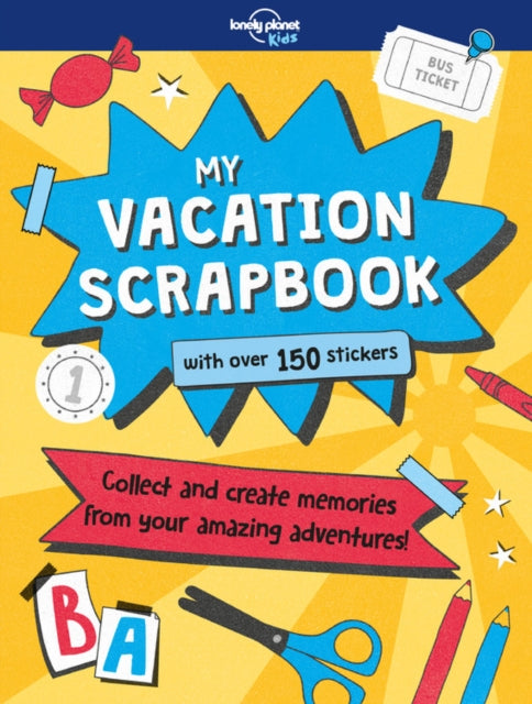 Lonely Planet Kids My Vacation Scrapbook 1