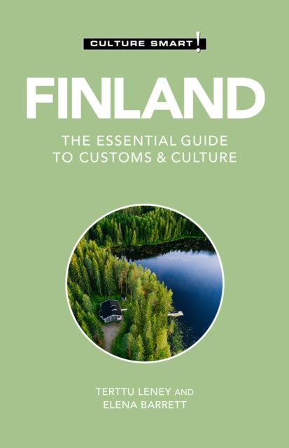 Finland - Culture Smart!: The Essential Guide to Customs & Culture