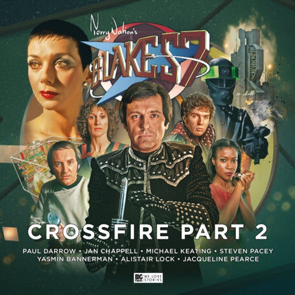 Blake's 7 - 4: Crossfire Part 2