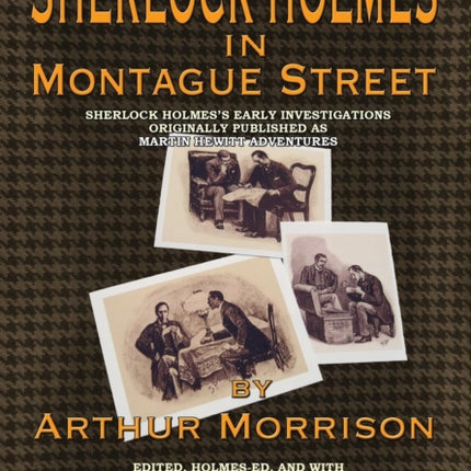 Sherlock Holmes in Montague Street: Sherlock