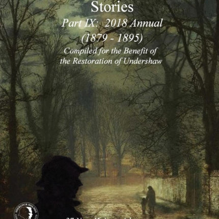 The MX Book of New Sherlock Holmes Stories - Part IX: 2018 Annual (1879-1895) (MX Book of New Sherlock Holmes Stories Series)