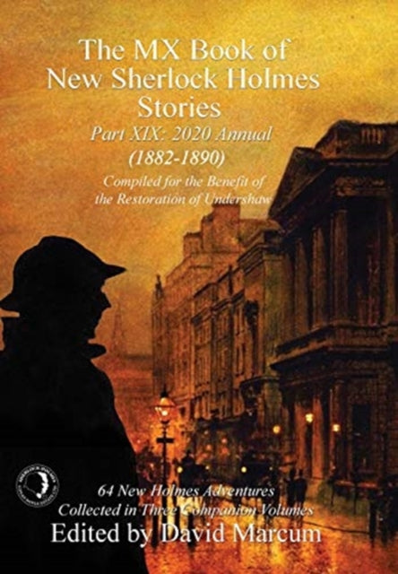 The MX Book of New Sherlock Holmes Stories Part XIX: 2020 Annual (1882-1890)