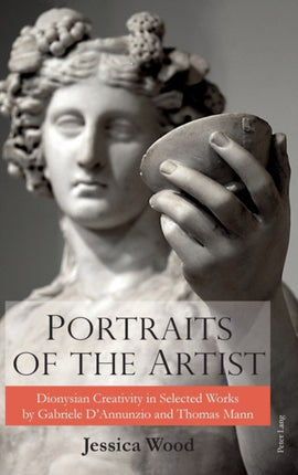 Portraits of the Artist: Dionysian Creativity in