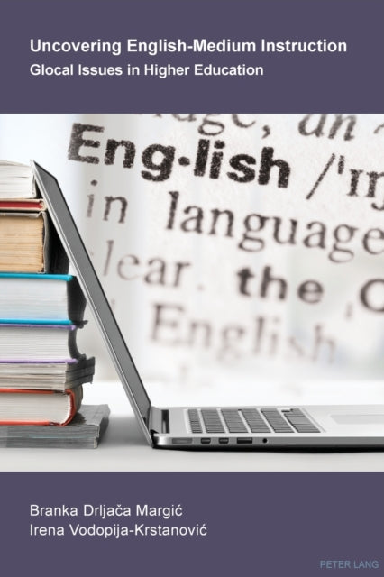 Uncovering English-Medium Instruction: Glocal