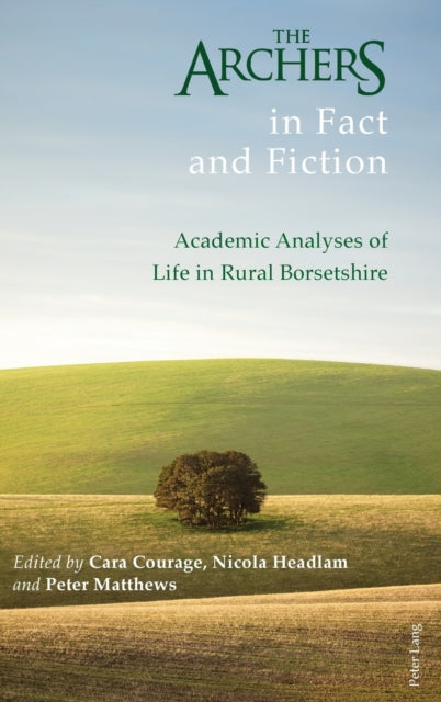 The Archers in Fact and Fiction: Academic