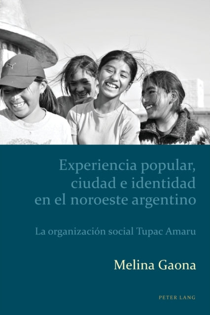 Experiencia Popular, Ciudad e Identidad en el