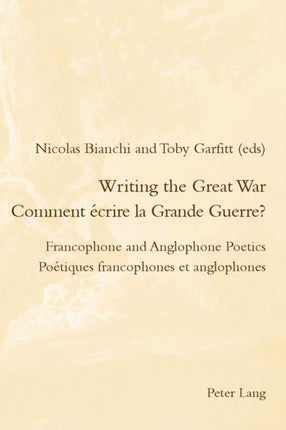 Writing the Great War / Comment écrire la Grande