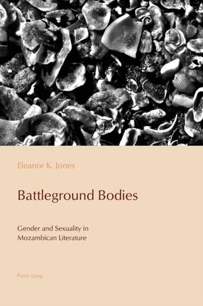 Battleground Bodies: Gender and Sexuality in