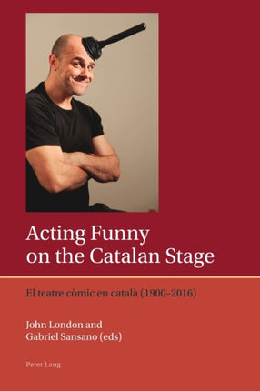 Acting Funny on the Catalan Stage: El teatre