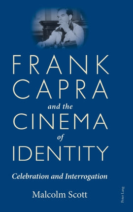 Frank Capra and the Cinema of Identity: