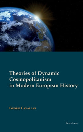 Theories of Dynamic Cosmopolitanism in Modern