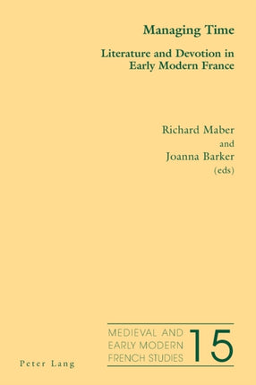 Managing Time: Literature and Devotion in Early