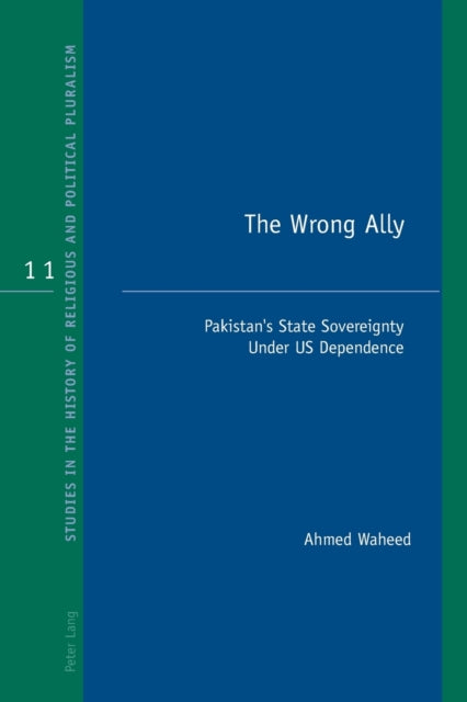 The Wrong Ally: Pakistan’s State Sovereignty