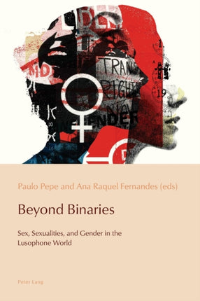 Beyond Binaries: Sex, Sexualities and Gender in