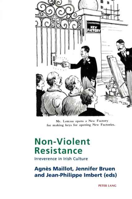 Non-Violent Resistance: Irreverence in Irish