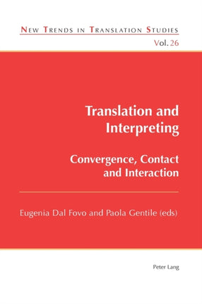Translation and Interpreting: Convergence,