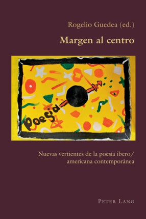 Margen al centro: Nuevas vertientes de la poesía
