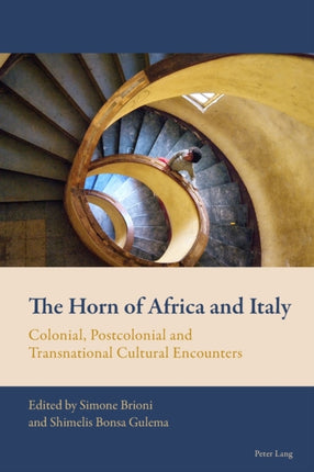 The Horn of Africa and Italy: Colonial,