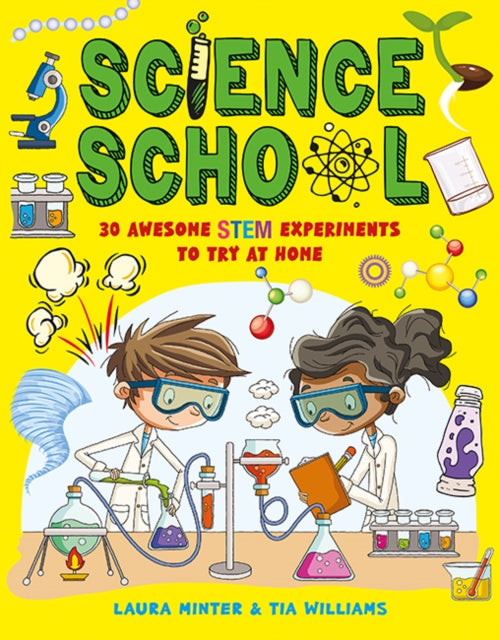 Science School: 30 Awesome STEM Experiments to Try at Home