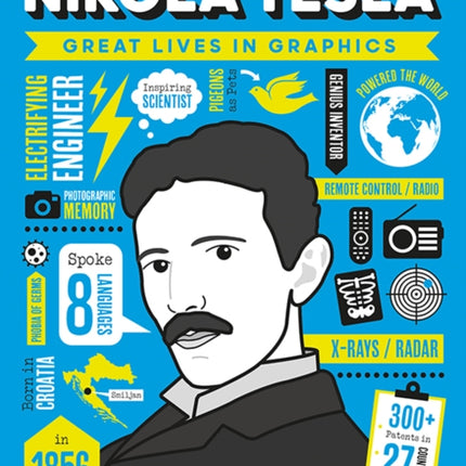 Great Lives in Graphics: Nikola Tesla