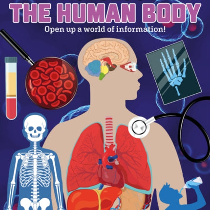 The Human Body: Open Up a World of Information!