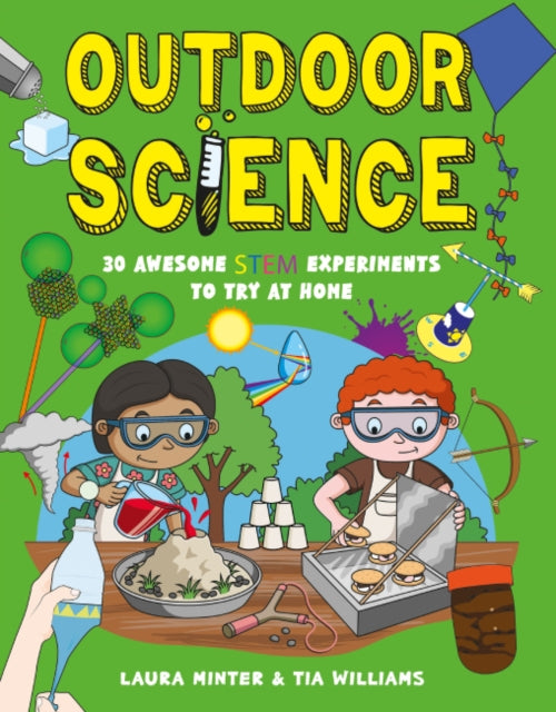 Outdoor Science  30 Awesome STEM Experiments to Try at Home