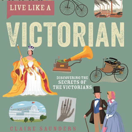 Live Like A Victorian