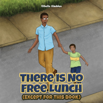 There Is No Free Lunch Except for this Book