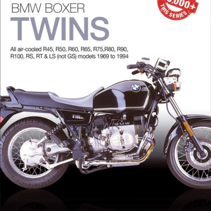 BMW Boxer Twins: All air-cooled R45, R50, R60, R65, R75, R80, R90, R100, RS, RT & LS (Not GS) models 1969 to 1994