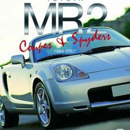 Toyota MR2 Coupe & Spyders