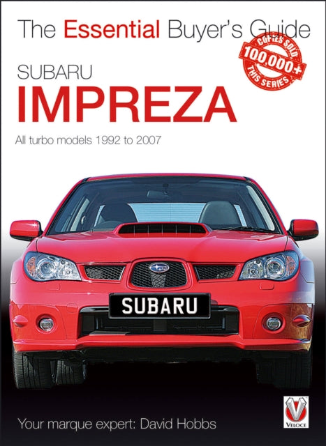 Subaru Impreza: The Essential Buyer's Guide