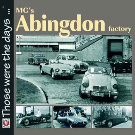 MG's Abingdon Factory