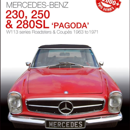 Mercedes Benz Pagoda 230SL, 250SL & 280SL roadsters & coupes: W113 series Roadsters & Coupes 1963 to 1971