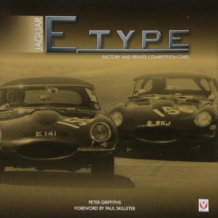 Jaguar E-type Factory and Private Competition Cars