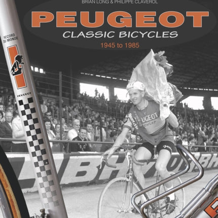 Peugeot Classic Bicycles 1945 to 1985