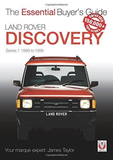 Land Rover Discovery Series 1 1989 to 1998: Essential Buyer's Guide