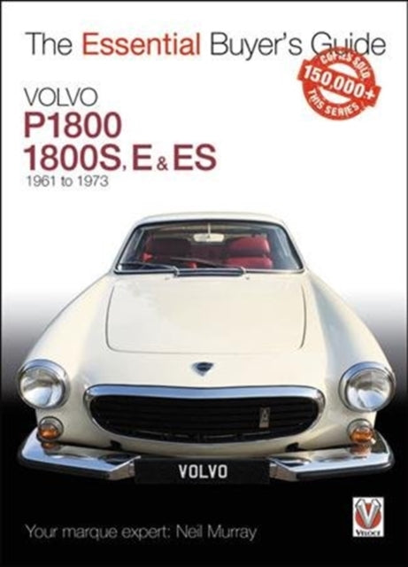 Volvo P1800/1800S, E & ES  1961 to 1973: Essential Buyer's Guide