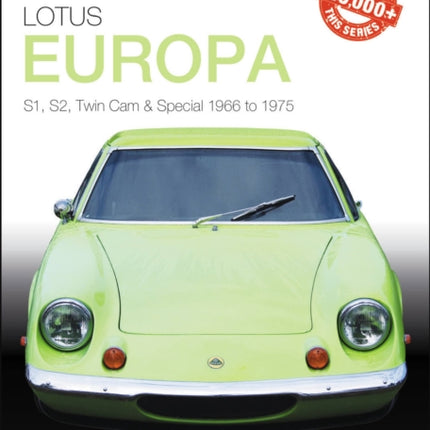 Lotus Europa: S1, S2, Twin-cam & Special 1966 to 1975