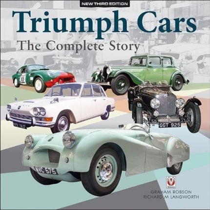 Triumph Cars - The Complete Story: New Third