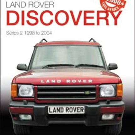 Land Rover Discovery Series II 1998 to 2004: Essential Buyer's Guide